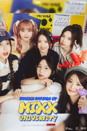 Beyond Live - NMIXX THE 1ST FAN CONCERT NMIXX CHANGE UP : MIXX UNIVERSITY