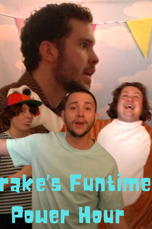 Drake's Funtime Power Hour