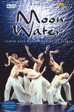 Cloud Gate Dance Theatre of Taiwan: Moon Water