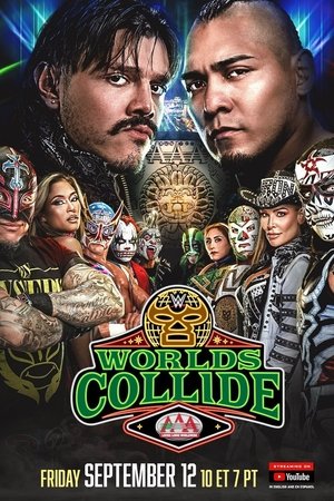 WWE/AAA Worlds Collide 2025: Las Vegas WWE/AAA Worlds Collide 2025: Las Vegas