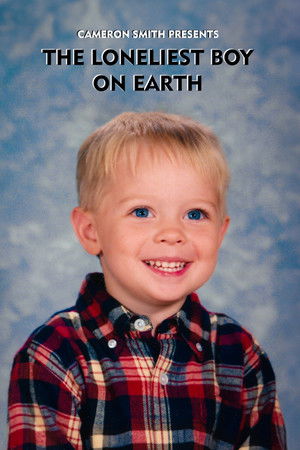 The Loneliest Boy On Earth