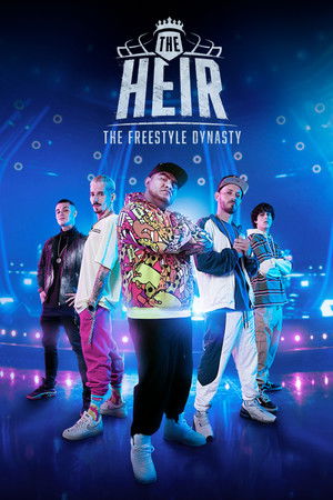 The Heir: The Freestyle Dynasty The Heir: The Freestyle Dynasty