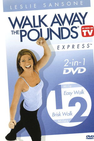 Leslie Sansone: Walk Away The Pounds Express ~ 1 & 2 Miles Leslie Sansone: Walk Away The Pounds Express ~ 1 & 2 Miles