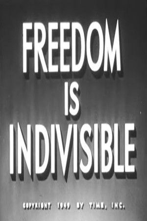 Freedom Is Indivisible Freedom Is Indivisible