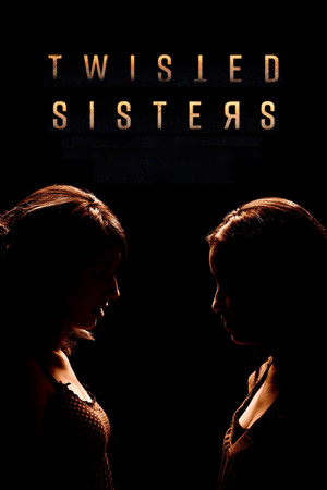 Twisted Sisters Twisted Sisters