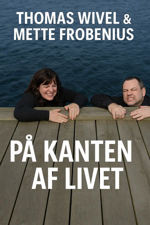 Thomas Wivel & Mette Frobenius - på kanten af livet