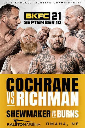 BKFC 21: Richman vs. Cochrane BKFC 21: Richman vs. Cochrane