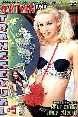 18 and Transsexual 5 18 and Transsexual 5