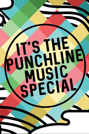 The Punchline Music Special The Punchline Music Special