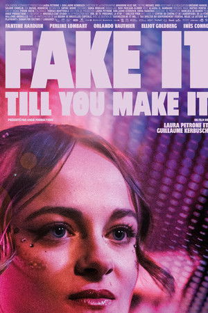 Fake It Till You Make It Fake It Till You Make It