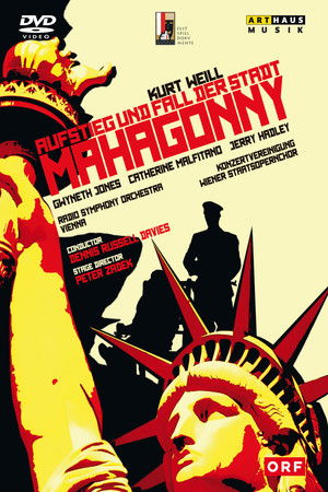 The Rise and Fall of the City of Mahagonny The Rise and Fall of the City of Mahagonny