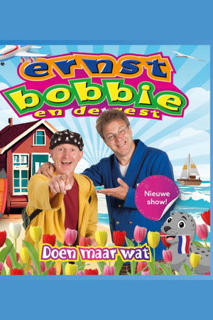 Ernst, Bobbie en de rest: Doen maar wat