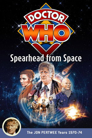 Doctor Who: Spearhead from Space Doctor Who: Spearhead from Space
