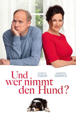 Und wer nimmt den Hund? Und wer nimmt den Hund?