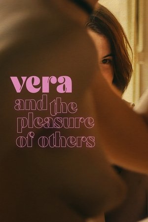 Vera and the Pleasure of Others Vera and the Pleasure of Others