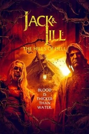 Jack and Jill: The Hills of Hell Jack and Jill: The Hills of Hell