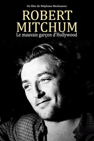 Robert Mitchum, le mauvais garçon d'Hollywood Robert Mitchum, le mauvais garçon d'Hollywood