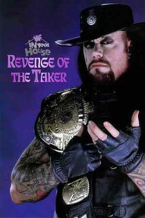 WWE In Your House 14: Revenge of the Taker WWE In Your House 14: Revenge of the Taker