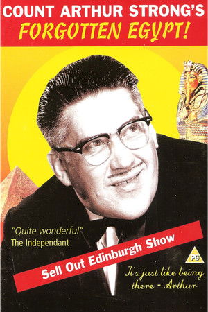 Count Arthur Strong's Forgotten Egypt Count Arthur Strong's Forgotten Egypt