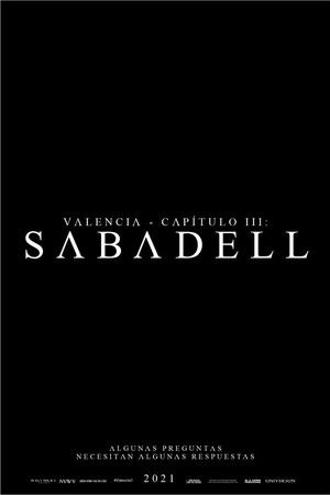 Valencia - Chapter III: Sabadell Valencia - Chapter III: Sabadell