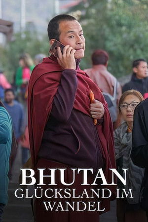 Bhutan - Glücksland im Wandel Bhutan - Glücksland im Wandel