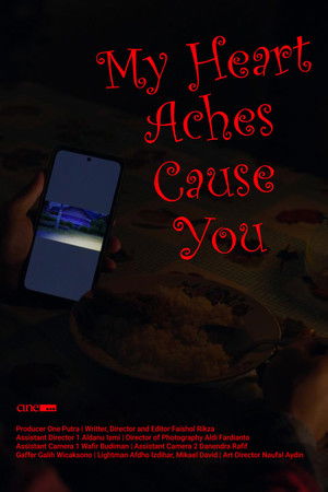 My Heart Aches Cause You