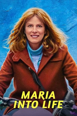 Maria into Life Maria into Life