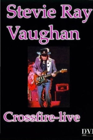 Stevie Ray Vaughan Crossfire-live