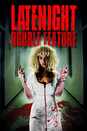 Late Night Double Feature Late Night Double Feature