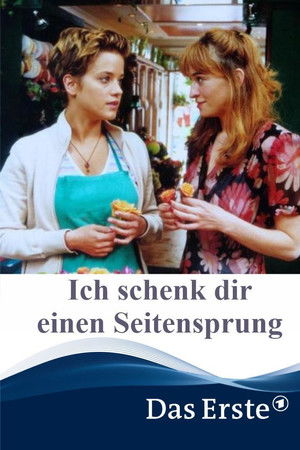 Ich schenk dir einen Seitensprung Ich schenk dir einen Seitensprung