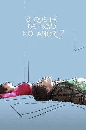 What's New About Love? What's New About Love?