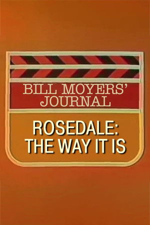 Rosedale: The Way It Is Rosedale: The Way It Is