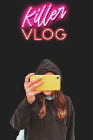 Killer Vlog Killer Vlog