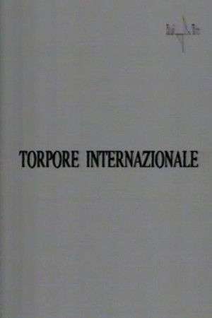 Torpore internazionale