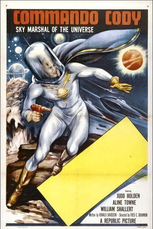 Commando Cody: Sky Marshal of the Universe Commando Cody: Sky Marshal of the Universe