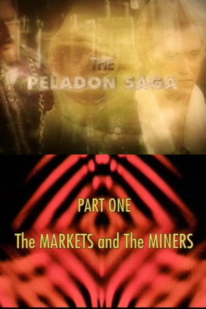 The Peladon Saga: Part One - The Markets and the Miners The Peladon Saga: Part One - The Markets and the Miners