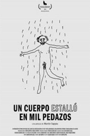 A Body Exploded into a Thousand Pieces A Body Exploded into a Thousand Pieces