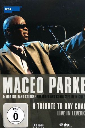 Maceo Parker & WDR Big Band Cologne - A tribute to Ray Charles - Live in Leverkusen