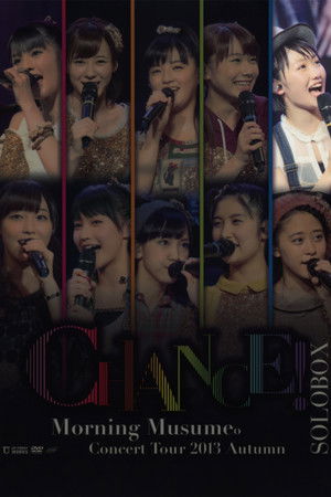 Morning Musume. 2013 Autumn Solo Kudo Haruka ~CHANCE!~ Morning Musume. 2013 Autumn Solo Kudo Haruka ~CHANCE!~