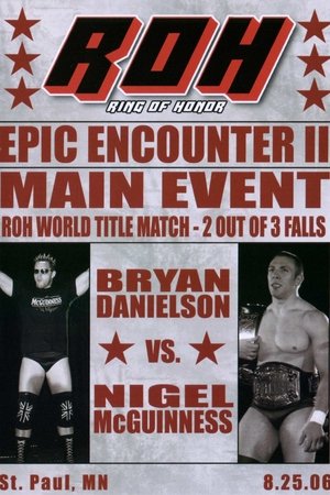 ROH: Epic Encounter II ROH: Epic Encounter II