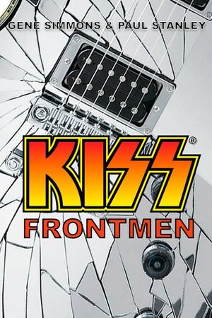 KISS Frontmen: Gene Simmons and Paul Stanley KISS Frontmen: Gene Simmons and Paul Stanley