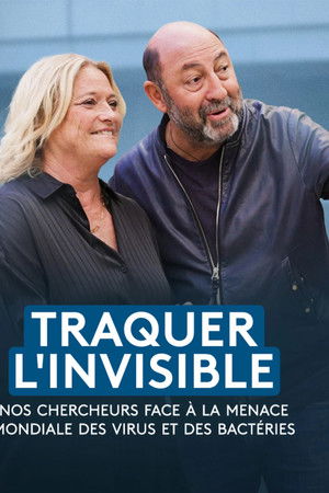 Traquer l'invisible - Nos chercheurs face à la menace mondiale des virus et des bactéries Traquer l'invisible - Nos chercheurs face à la menace mondiale des virus et des bactéries