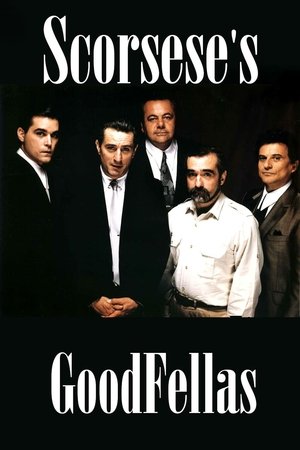 Scorsese's GoodFellas Scorsese's GoodFellas