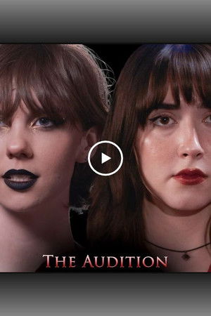 The Audition The Audition