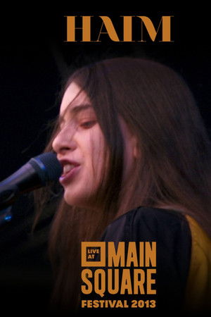 HAIM: Live at Main Square Festival 2013