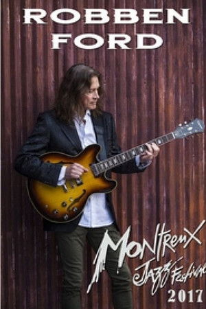Robben Ford: Montreux Jazz Festival 2016