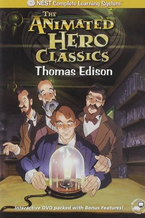 Animated Hero Classics: Thomas Edison Animated Hero Classics: Thomas Edison