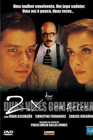 Duas Vezes com Helena Duas Vezes com Helena