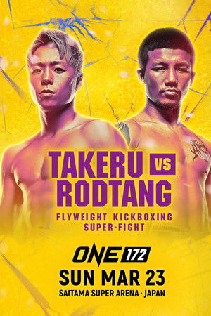 ONE 172: Takeru vs. Rodtang