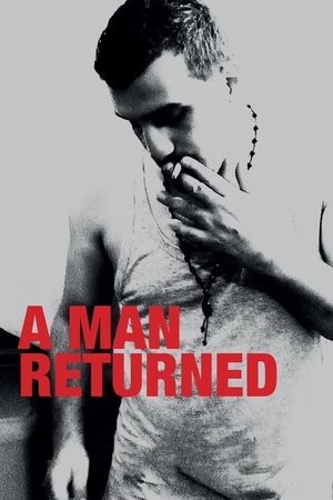 A Man Returned A Man Returned